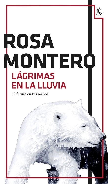 LÁGRIMAS EN LA LLUVIA | 9788432224201 | MONTERO,ROSA | Llibreria Geli - Llibreria Online de Girona - Comprar llibres en català i castellà