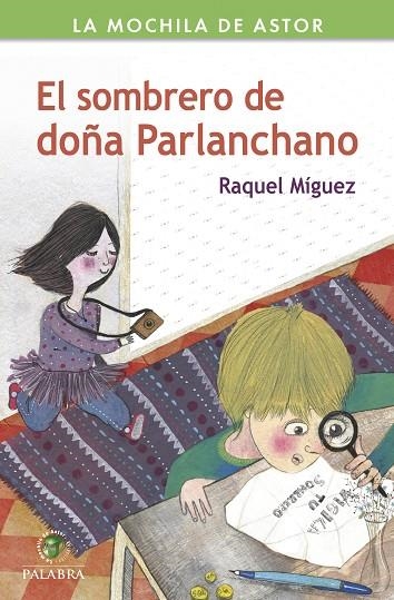 EL SOMBRERO DE DOÑA PARLANCHANO | 9788490611692 | MÍGUEZ PARADA,RAQUEL | Llibreria Geli - Llibreria Online de Girona - Comprar llibres en català i castellà