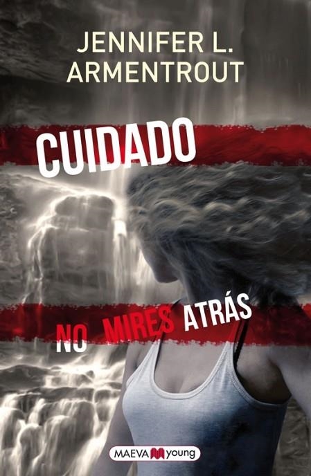 CUIDADO.NO MIRES ATRÁS | 9788415893288 | ARMENTROUT,JENNIFER L. | Libreria Geli - Librería Online de Girona - Comprar libros en catalán y castellano