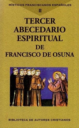 TERCER ABECEDARIO ESPIRITUAL DE FRANCISCO DE OSUNA | 9788422016328 | DE OSUNA,FRANCISCO | Llibreria Geli - Llibreria Online de Girona - Comprar llibres en català i castellà