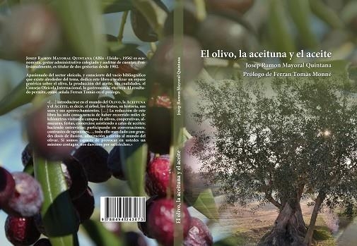 EL OLIVO,LA ACEITUNA Y EL ACEITE | 9788494243073 | MAYORAL QUINTANA,JOSEP RAMON | Llibreria Geli - Llibreria Online de Girona - Comprar llibres en català i castellà