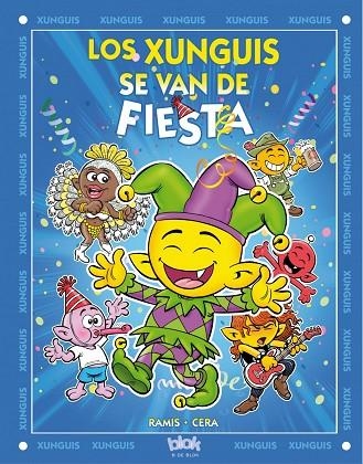 LOS XUNGUIS SE VAN DE FIESTA | 9788416075300 | RAMIS,JUAN CARLOS/CERA,JOAQUIN | Llibreria Geli - Llibreria Online de Girona - Comprar llibres en català i castellà