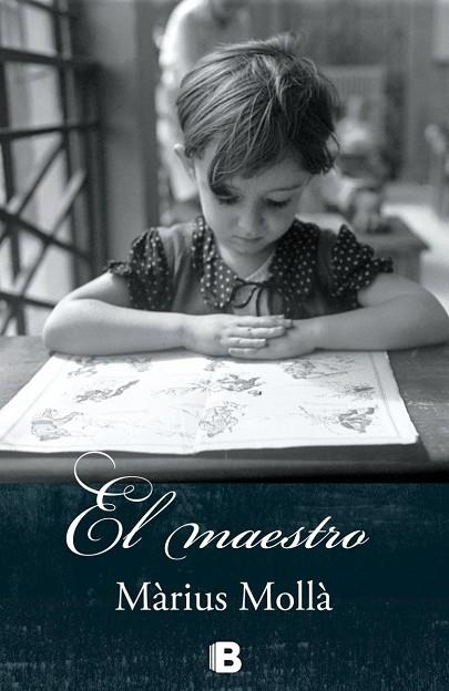 EL MAESTRO | 9788466656269 | MOLLÀ,MÀRIUS | Llibreria Geli - Llibreria Online de Girona - Comprar llibres en català i castellà