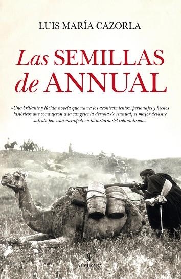 LAS SEMILLAS DE ANNUAL | 9788416100972 | CAZORLA,LUIS MARÍA | Llibreria Geli - Llibreria Online de Girona - Comprar llibres en català i castellà