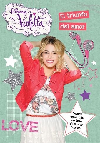 VIOLETTA-12.EL TRIUNFO DEL AMOR | 9788499516523 | DISNEY | Llibreria Geli - Llibreria Online de Girona - Comprar llibres en català i castellà