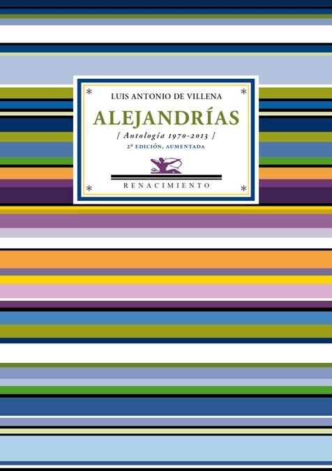 ALEJANDRÍAS (ANTOLOGÍA 1970-2013) | 9788416246120 | DE VILLENA,LUIS ANTONIO | Libreria Geli - Librería Online de Girona - Comprar libros en catalán y castellano