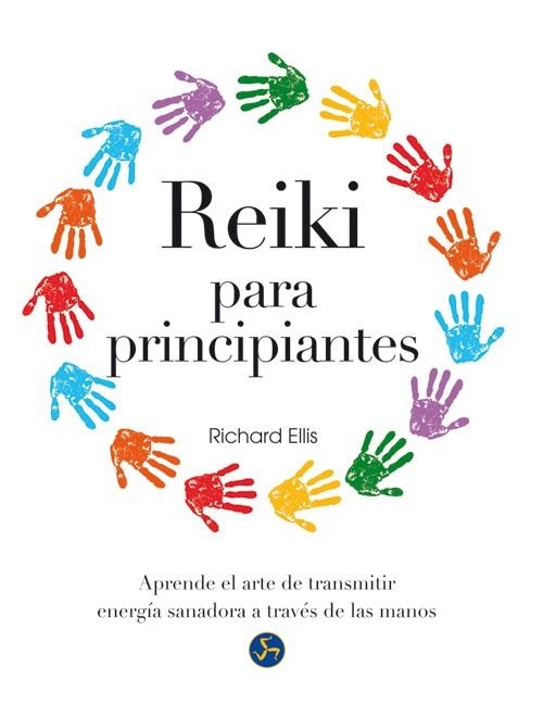 REIKI PARA PRINCIPIANTES | 9788415887027 | ELLIS,RICHARD | Llibreria Geli - Llibreria Online de Girona - Comprar llibres en català i castellà