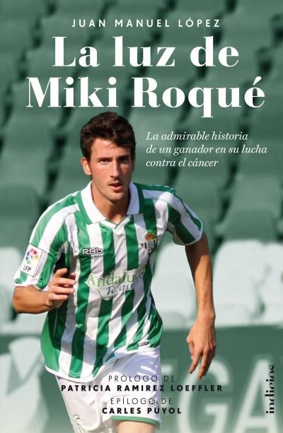 LA LUZ DE MIKI ROQUE | 9788415732112 | LÓPEZ LÓPEZ,JUAN MANUEL | Llibreria Geli - Llibreria Online de Girona - Comprar llibres en català i castellà