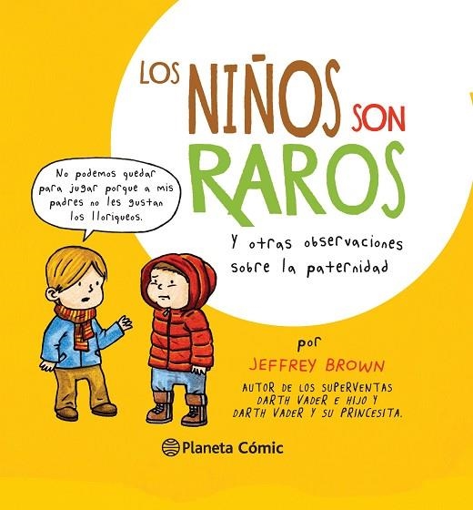 LOS NIÑOS SON RAROS Y OTRAS OBSERVACIONES SOBRE LA PATERNIDAD (TD) | 9788416090686 | BROWN,JEFFREY | Llibreria Geli - Llibreria Online de Girona - Comprar llibres en català i castellà