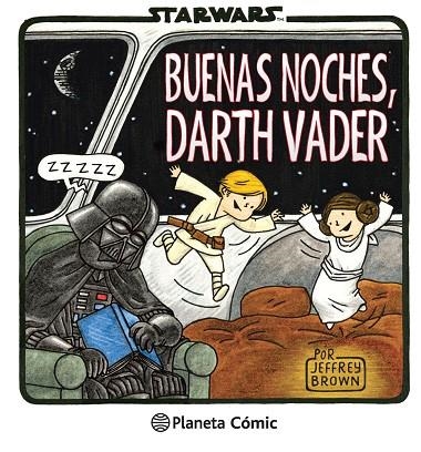 BUENAS NOCHES,DARTH VADER  | 9788416090099 | BROWN,JEFFREY | Llibreria Geli - Llibreria Online de Girona - Comprar llibres en català i castellà