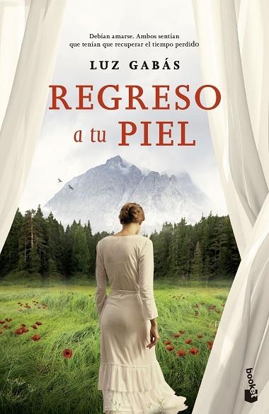 REGRESO A TU PIEL | 9788408136309 | GABÁS,LUZ | Llibreria Geli - Llibreria Online de Girona - Comprar llibres en català i castellà