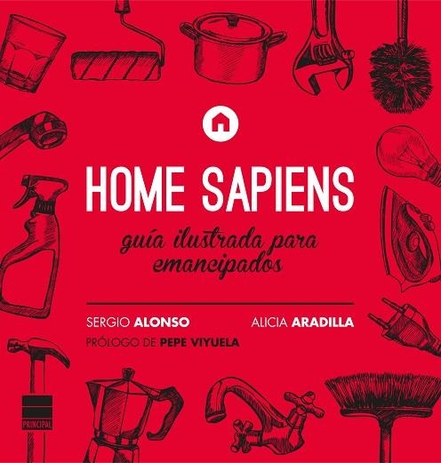 HOME SAPIENS.GUÍA ILUSTRADA PARA EMANCIPADOS | 9788416223176 | ARADILLA,ALICIA/ALONSO,SERGIO | Llibreria Geli - Llibreria Online de Girona - Comprar llibres en català i castellà