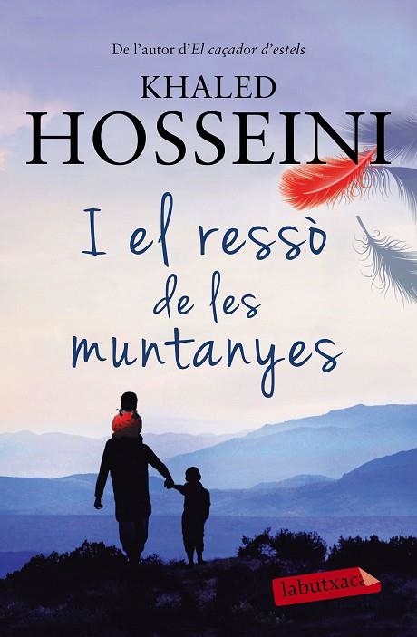 I EL RESSÒ DE LES MUNTANYES | 9788499309521 | HOSSEINI,KHALED | Llibreria Geli - Llibreria Online de Girona - Comprar llibres en català i castellà