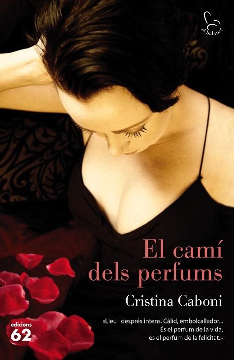 EL CAMÍ DELS PERFUMS | 9788429774016 | CABONI,CRISTINA | Libreria Geli - Librería Online de Girona - Comprar libros en catalán y castellano