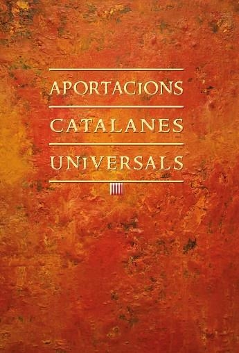 APORTACIONS CATALANES UNIVERSALS | 9788499755540 | A.A.V.V. | Llibreria Geli - Llibreria Online de Girona - Comprar llibres en català i castellà