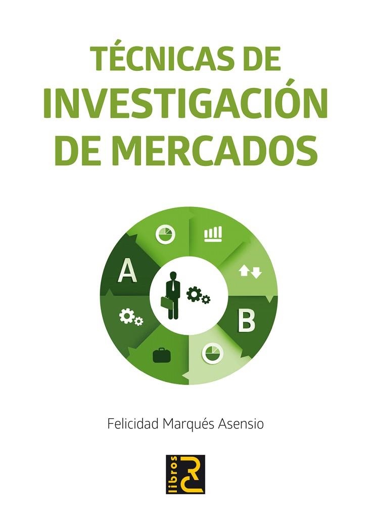 TÉCNICAS DE INVESTIGACIÓN DE MERCADOS | 9788494305542 | PÉREZ MARQUÉS,MARÍA | Libreria Geli - Librería Online de Girona - Comprar libros en catalán y castellano