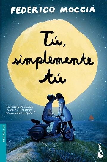 TÚ,SIMPLEMENTE TÚ | 9788408137573 | MOCCIA,FEDERICO | Libreria Geli - Librería Online de Girona - Comprar libros en catalán y castellano