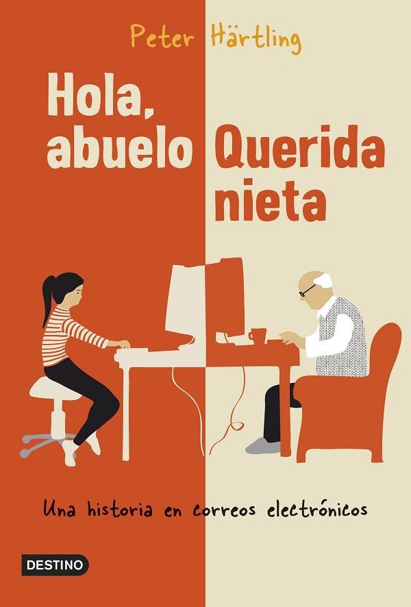 HOLA,ABUELO.QUERIDA NIETA.UNA HISTORIA EN CORREOS ELECTRÓNICOS | 9788408137429 | HÄRTLING,PETER | Llibreria Geli - Llibreria Online de Girona - Comprar llibres en català i castellà