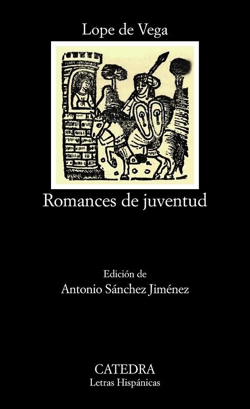 ROMANCES DE JUVENTUD | 9788437633688 | DE VEGA,LOPE | Libreria Geli - Librería Online de Girona - Comprar libros en catalán y castellano