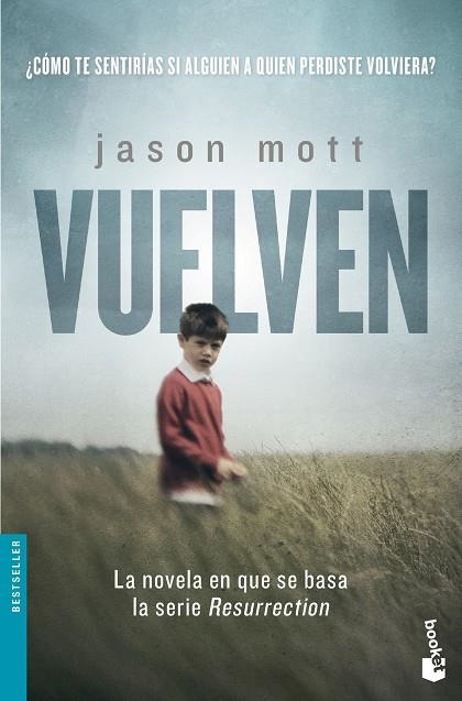 VUELVEN | 9788408136323 | MOTT,JASON | Llibreria Geli - Llibreria Online de Girona - Comprar llibres en català i castellà