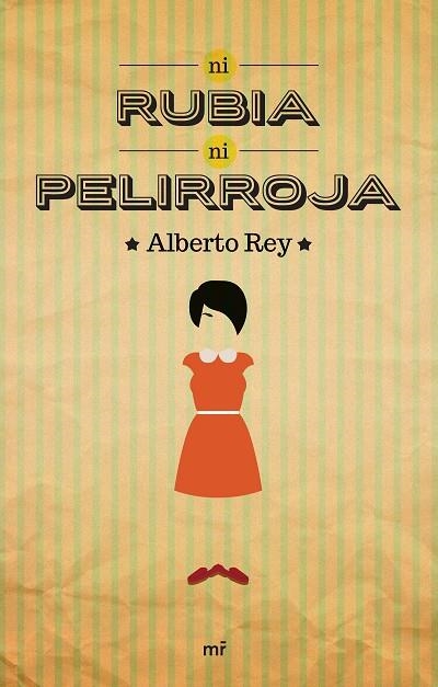 NI RUBIA NI PELIRROJA | 9788427041783 | REY,ALBERTO | Llibreria Geli - Llibreria Online de Girona - Comprar llibres en català i castellà