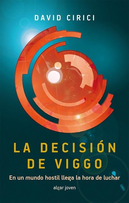 LA DECISIÓN DE VIGGO | 9788498456967 | CIRICI,DAVID | Libreria Geli - Librería Online de Girona - Comprar libros en catalán y castellano