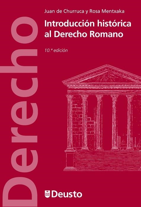 INTRODUCCIÓN HISTORICA AL DERECHO ROMANO | 9788415759539 | DE CHURRUCA,JUAN/MENTXACA,ROSA | Llibreria Geli - Llibreria Online de Girona - Comprar llibres en català i castellà