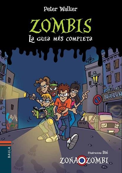 ZOMBIS.LA GUIA MÉS COMPLETA | 9788447929177 | VENDRELL CORRONS,ÒSCAR | Llibreria Geli - Llibreria Online de Girona - Comprar llibres en català i castellà