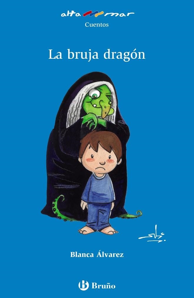 LA BRUJA DRAGÓN | 9788469602027 | ÁLVAREZ,BLANCA | Llibreria Geli - Llibreria Online de Girona - Comprar llibres en català i castellà