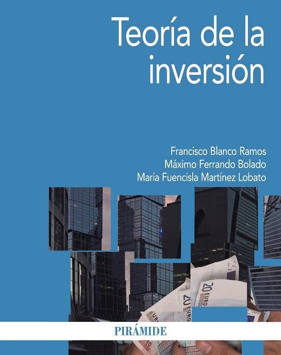 TEORÍA DE LA INVERSIÓN | 9788436833072 | BLANCO RAMOS, FRANCISCO/FERRANDO BOLADO, MÁXIMO F./MARTÍNEZ LOBATO, MARÍA FUENCISLA | Llibreria Geli - Llibreria Online de Girona - Comprar llibres en català i castellà