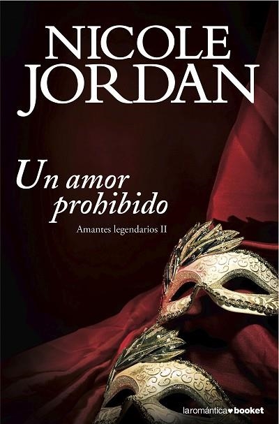 AMANTES LEGENDARIOS-2.UN AMOR PROHIBIDO | 9788408136361 | JORDAN,NICOLE  | Llibreria Geli - Llibreria Online de Girona - Comprar llibres en català i castellà