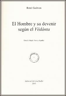 EL HOMBRE Y SU DEVENIR SEGUN EL VEDANTA | 9788461658169 | GUENON,RENE | Llibreria Geli - Llibreria Online de Girona - Comprar llibres en català i castellà