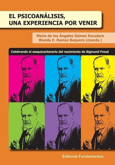 EL PSICOANÁLISIS, UNA EXPERIENCIA POR VENIR | 9788424513030 | GÓMEZ ESCUDERO,/RAMOS BAQUERO,WANDA E. | Libreria Geli - Librería Online de Girona - Comprar libros en catalán y castellano