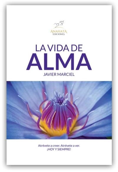 LA VIDA DE ALMA | 9788461739233 | MARCIEL,JAVIER | Llibreria Geli - Llibreria Online de Girona - Comprar llibres en català i castellà