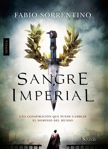 SANGRE IMPERIAL | 9788415497714 | SORRENTINO,FABIO | Llibreria Geli - Llibreria Online de Girona - Comprar llibres en català i castellà