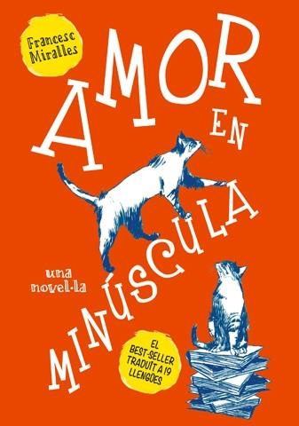 AMOR EN MINÚSCULA | 9788494261763 | MIRALLES,FRANCESC | Llibreria Geli - Llibreria Online de Girona - Comprar llibres en català i castellà