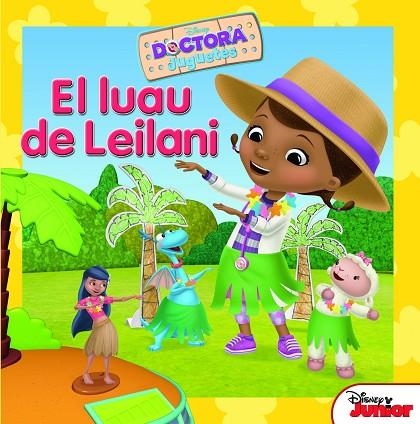 DOCTORA JUGUETES - EL LUAU DE LEILANI | 9788499516660 | A.A.V.V. | Llibreria Geli - Llibreria Online de Girona - Comprar llibres en català i castellà