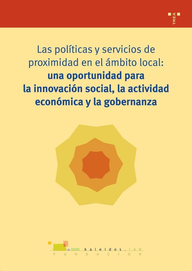 LAS POLÍTICAS Y SERVICIOS DE PROXIMIDAD EN EL ÁMBITO LOCAL | 9788497048613 | Llibreria Geli - Llibreria Online de Girona - Comprar llibres en català i castellà