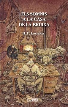 ELS SOMNIS A LA CASA DE LA BRUIXA | 9788475849751 | LOVECRAFT,H.P. | Llibreria Geli - Llibreria Online de Girona - Comprar llibres en català i castellà