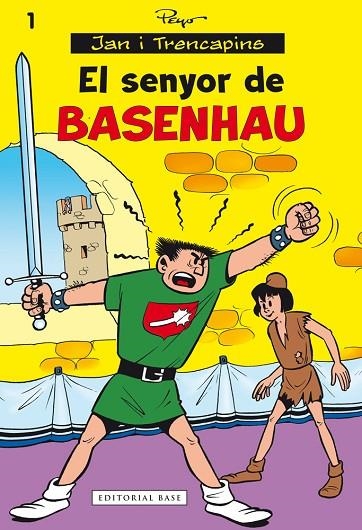 JAN I TRENCAPINS-1.EL SENYOR DE BASENHAU | 9788416166541 | CULLIFORD,PIERRE | Llibreria Geli - Llibreria Online de Girona - Comprar llibres en català i castellà