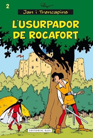 JAN I TRENCAPINS-2.L'USURPADOR DE ROCAFORT | 9788416166558 | CULLIFORD,PIERRE | Llibreria Geli - Llibreria Online de Girona - Comprar llibres en català i castellà