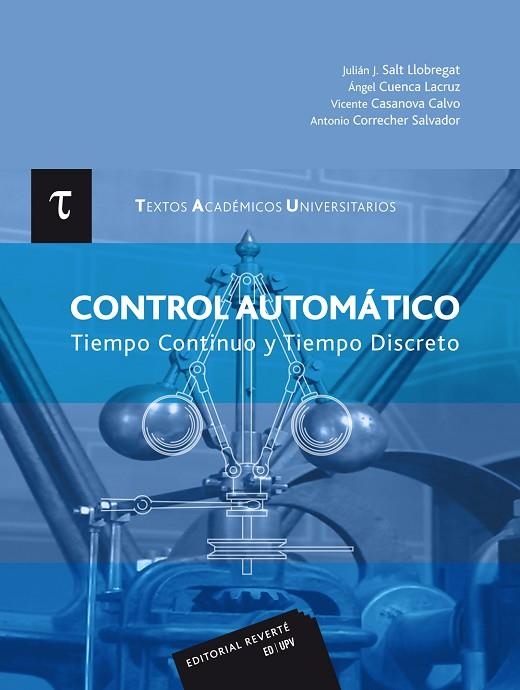 CONTROL AUTOMÁTICO.TIEMPO CONTINUO Y TIEMPO DISCRETO | 9788429147513 | A.A.D.D. | Libreria Geli - Librería Online de Girona - Comprar libros en catalán y castellano