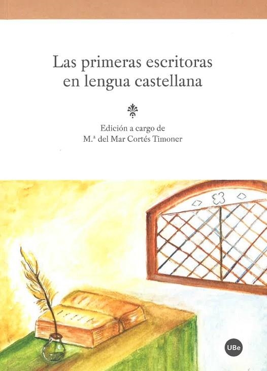 LAS PRIMERAS ESCRITORAS EN LENGUA CASTELLANA | 9788447539086 | CORTÉS TIMONER,Mª DEL MAR | Llibreria Geli - Llibreria Online de Girona - Comprar llibres en català i castellà