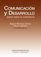 COMUNICACION Y DESARROLLO.PASOS HACIA LA COHERENCIA | 9788492860296 | LUBETKIN,MARIO/MARTINEZ,RAQUEL | Llibreria Geli - Llibreria Online de Girona - Comprar llibres en català i castellà