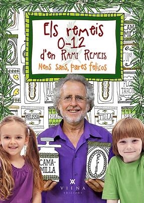 ELS REMEIS 0-12 D'EN RAMI REMEIS.NENS SANS,PARES FELIÇOS | 9788483308325 | RAMI,ALBERT | Llibreria Geli - Llibreria Online de Girona - Comprar llibres en català i castellà