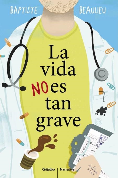 LA VIDA NO ES TAN GRAVE | 9788425353130 | BEAULIEU,BAPTISTE | Llibreria Geli - Llibreria Online de Girona - Comprar llibres en català i castellà