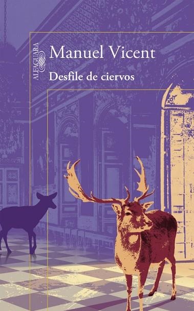 DESFILE DE CIERVOS | 9788420403212 | VICENT,MANUEL | Llibreria Geli - Llibreria Online de Girona - Comprar llibres en català i castellà