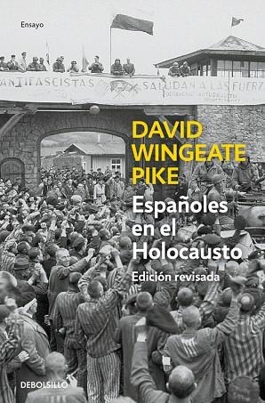 ESPAÑOLES EN EL HOLOCAUSTO (ED. ACTUALIZADA) | 9788490627228 | PIKE,DAVID W. | Llibreria Geli - Llibreria Online de Girona - Comprar llibres en català i castellà