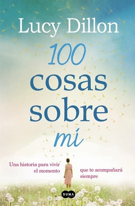 100 COSAS SOBRE MÍ | 9788483657225 | DILLON,LUCY | Llibreria Geli - Llibreria Online de Girona - Comprar llibres en català i castellà