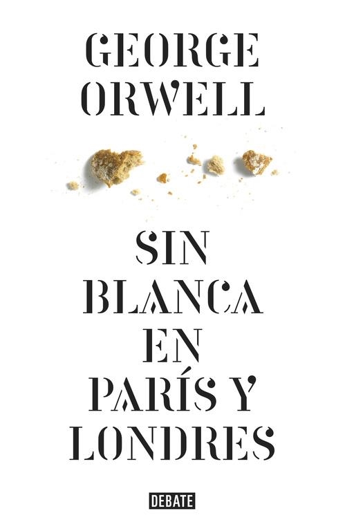 SIN BLANCA EN PARÍS Y LONDRES | 9788499920436 | ORWELL,GEORGE | Llibreria Geli - Llibreria Online de Girona - Comprar llibres en català i castellà